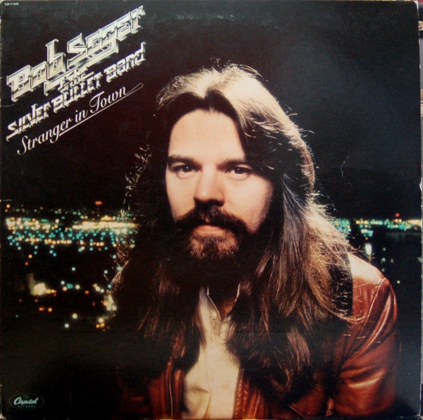 Bob Seger & The Silver Bullet Band - Stranger In Town - Mint- LP Record 1978 Capitol USA Vinyl, Inner & Poster - Rock & Roll / Soft Rock / Classic Rock - Shuga Records