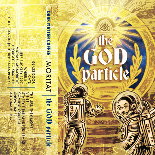 Moritat - The God Particle - New Cassette 2017 Press Pot Dark Matter Coffee Chicago Tape - Indie Rock - Shuga Records