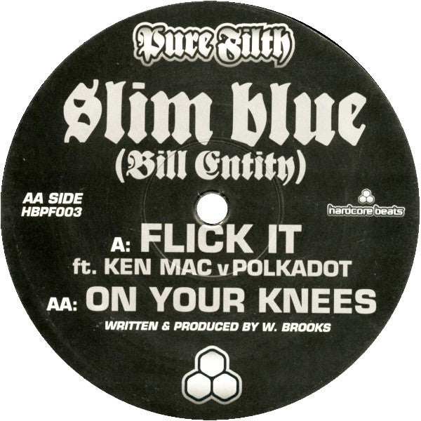 Slim Blue - Flick It / On Your Knees - Mint- 10" Single Record 2007 Pure Filth UK Vinyl - Breakbeat - Shuga Records