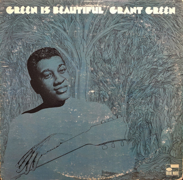 Grant Green - Green Is Beautiful - VG LP Record 1970 Blue Note USA Original Vinyl - Jazz / Jazz-Funk - Shuga Records