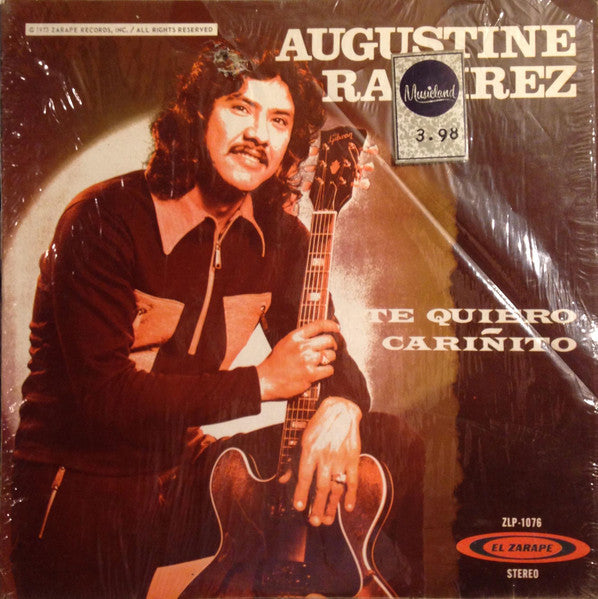 Augustine Ramirez - Te Quiero Carinito - VG+ LP Record 1973 El Zarape USA Vinyl - Latin / Rock / Ranchera - Shuga Records