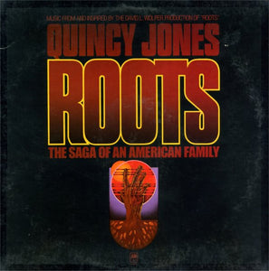 Quincy Jones - Roots (The Saga Of An American Family) - New LP Record 1977 A&M USA Original Vinyl - Soundtrack - Shuga Records