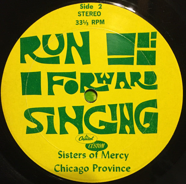 Sisters Of Mercy - Chicago Province - Run Forward Singing - VG+ LP Record 1967 Capitol Custom USA Vinyl - Folk / Soft Folk Rock - Shuga Records