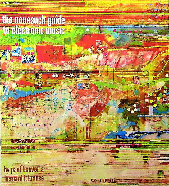Paul Beaver & Bernard L. Krause – The Nonesuch Guide To Electronic Music - Mint- 2 LP Record 1968 Nonesuch USA Vinyl & Booklet - Classical / Electronic / Moog / Sound Collage - Shuga Records