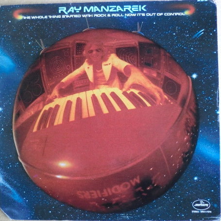 Ray Manzarek - The Whole Thing Started With Rock & Roll Now It's Out Of Control - VG+ LP Record 1974 Mercury USA Original Vinyl - Psychedelic Rock / Avantgarde / Experimental - Shuga Records
