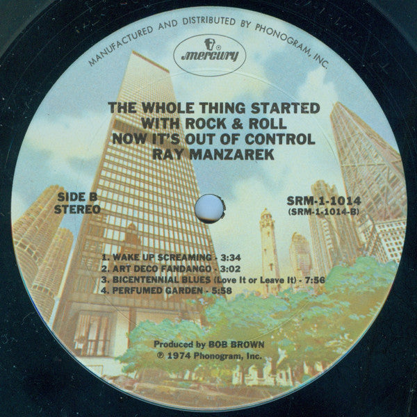 Ray Manzarek - The Whole Thing Started With Rock & Roll Now It's Out Of Control - VG+ LP Record 1974 Mercury USA Original Vinyl - Psychedelic Rock / Avantgarde / Experimental - Shuga Records