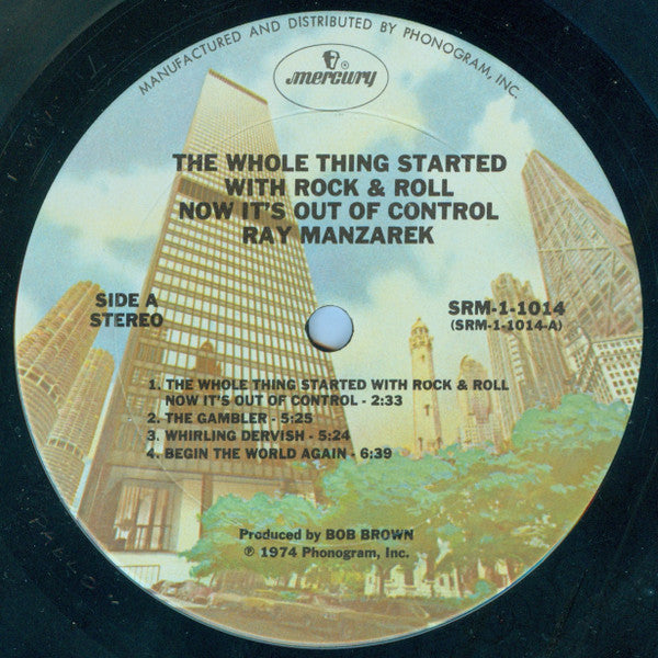 Ray Manzarek - The Whole Thing Started With Rock & Roll Now It's Out Of Control - VG+ LP Record 1974 Mercury USA Original Vinyl - Psychedelic Rock / Avantgarde / Experimental - Shuga Records