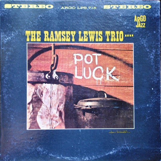The Ramsey Lewis Trio – Pot Luck - VG+ LP Record 1963 Argo USA Original Stereo Vinyl - Jazz / Soul-Jazz - Shuga Records