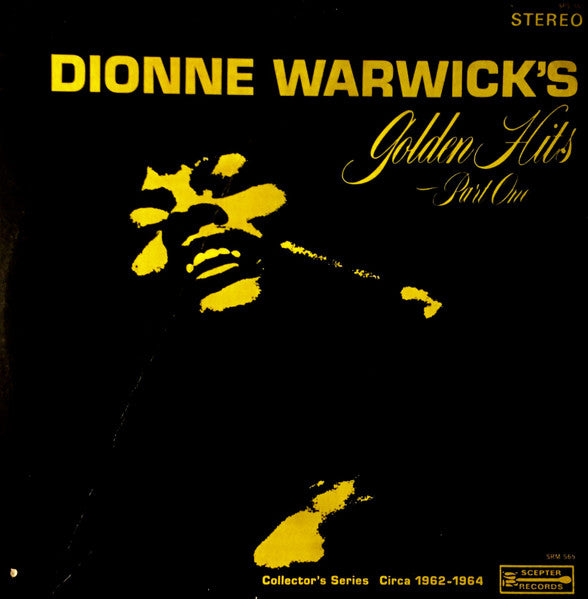 Dionne Warwick - Dionne Warwick's Golden Hits - Part One - VG+ LP Record 1968 Scepter Stereo Vinyl - Rhythm & Blues / Soul
