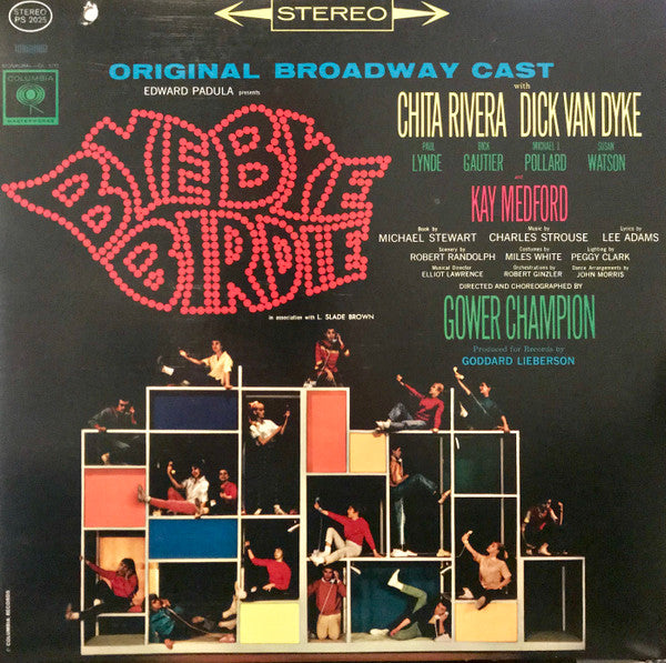 Chita Rivera, Dick Van Dyke, Paul Lynde, Dick Gautier, Michael J. Pollard, Susan Watson And Kay Medford ‎– Bye Bye Birdie (1960) - Mint- LP Record 1983 Columbia USA Vinyl - Original Broadway Cast - Shuga Records