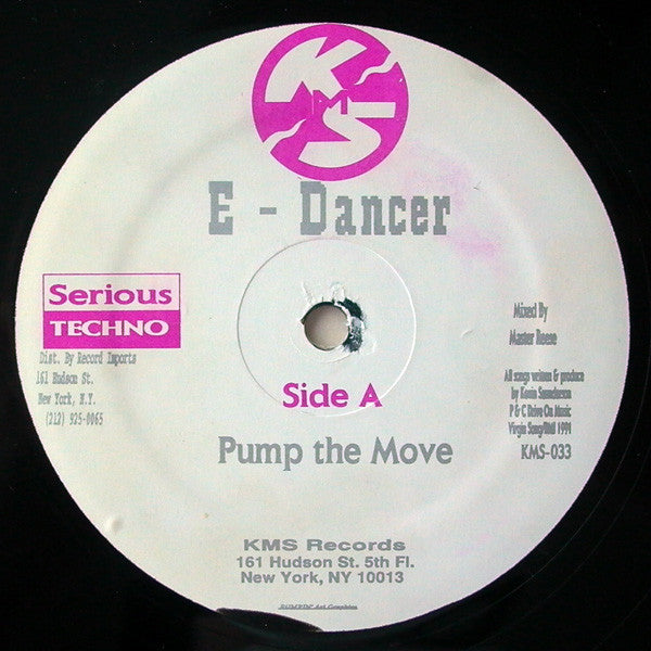 E-Dancer (Kevin Saunderson) - Pump The Move / Grab The Beat - VG+ 12" Single Record 1991 KMS USA Vinyl - Detroit Techno - Shuga Records