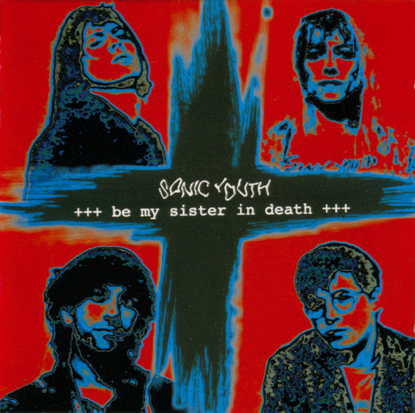Sonic Youth - Be My Sister In Death - VG+ CD 1993 Flashback World Productions Luxembourg RARE Unofficial - Alternative Rock - Shuga Records