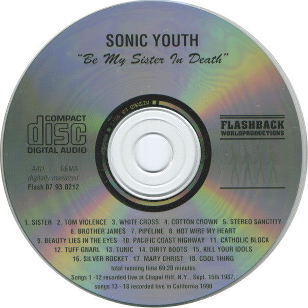 Sonic Youth - Be My Sister In Death - VG+ CD 1993 Flashback World Productions Luxembourg RARE Unofficial - Alternative Rock - Shuga Records