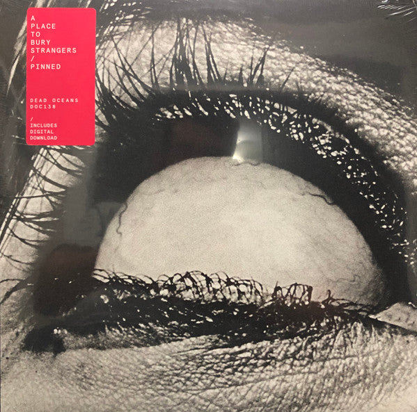 A Place to Bury Strangers - Pinned - New LP Record 2018 Dead Oceans USA Vinyl & Download - Indie Rock / Shoegaze / Noise Rock - Shuga Records
