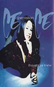 Ce Ce Peniston - Thought 'Ya Knew - Used Cassette 1994 A&M Tape - Electronic / House