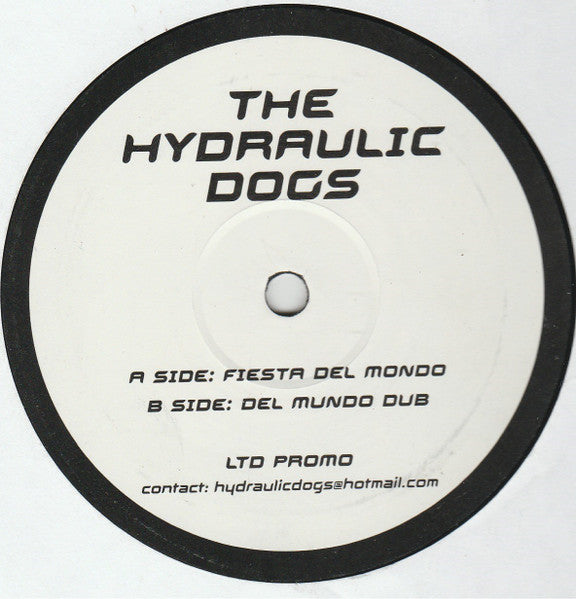 The Hydraulic Dogs - Fiesta Del Mondo (Mixes Lionel Richie 'All Night Long) - Mint- 12" Single Record 2002 Doggy UK Promo Vinyl - House / Deep House / Latin