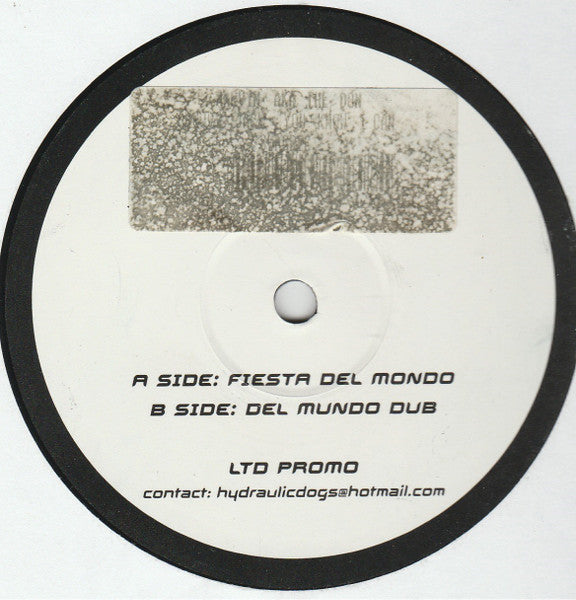 The Hydraulic Dogs - Fiesta Del Mondo (Mixes Lionel Richie 'All Night Long) - Mint- 12" Single Record 2002 Doggy UK Promo Vinyl - House / Deep House / Latin