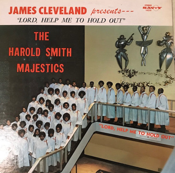 James Cleveland Presents The Harold Smith Majestics - Lord, Help Me To Hold Out - VG+ LP Records 1973 Savoy USA Vinyl - Gospel - Shuga Records