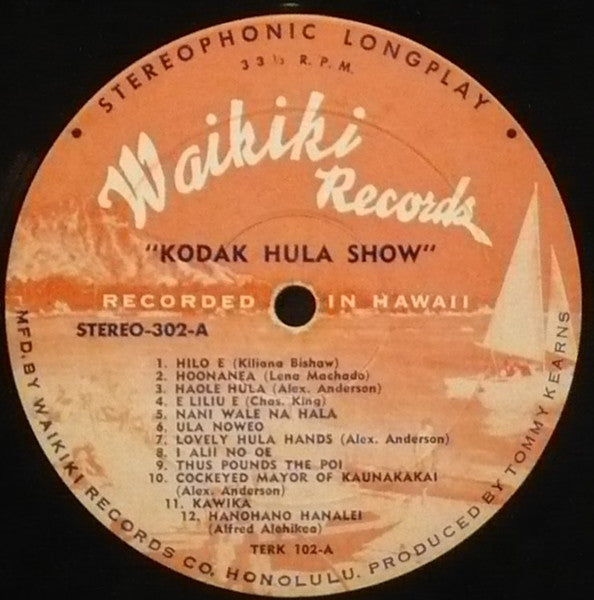 Louise Akeo And Her Royal Hawaiian Girls / Waikiki Serenaders - Kodak Hula Show - Mint- LP Record 1956 Waikiki USA Original Vinyl - Exotica / Pacific / Hawaiian - Shuga Records