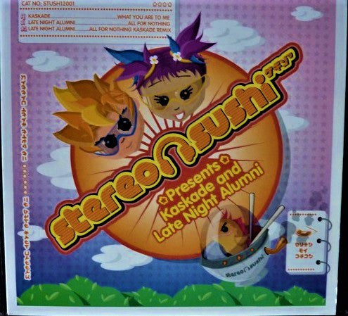 Kaskade / Late Night Alumni – What You Are To Me / All For Nothing - Mint- 12" Single Record 2003 Stereo Sushi UK Vinyl - House - Shuga Records