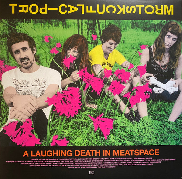 Tropical Fuck Storm - A Laughing Death in Meatspace - New LP Record 2018 Joyful Noise Green Slime Vinyl & Download - Prog Rock / Psychedelic Rock - Shuga Records