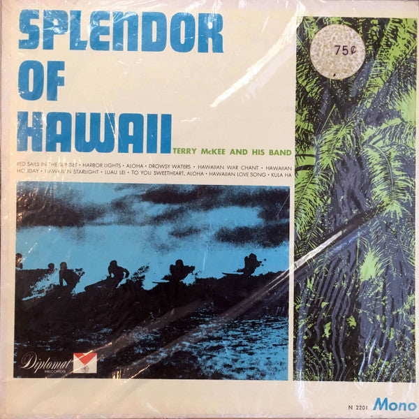 Terry McKee and His Band – Splendor Of Hawaii - VG+ LP Record 1957 Diplomat USA Vinyl - Hawaiian / Pacific / Exotica - Shuga Records