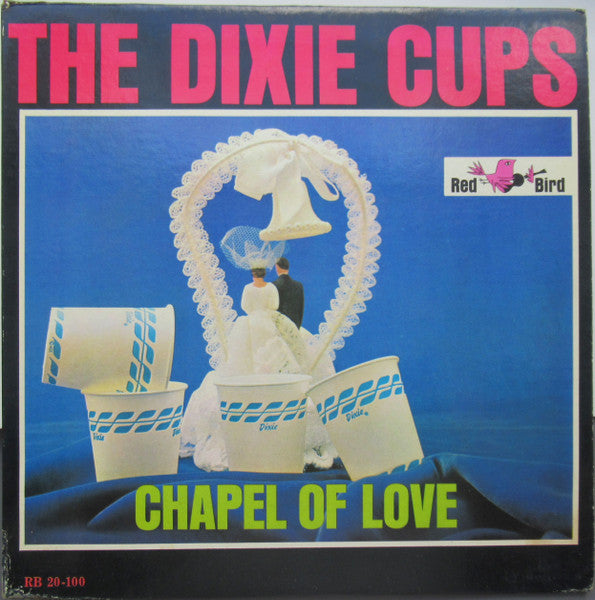 The Dixie Cups - Chapel Of Love - VG+ LP Record 1964 Red Bird USA Original Mono Vinyl - Soul / Pop / Rock - Shuga Records