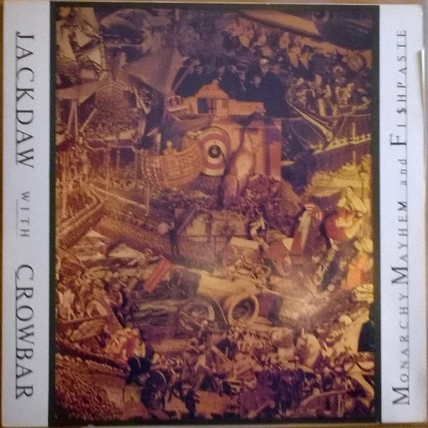Jackdaw With Crowbar - Monarchy Mayhem And Fi$hpaste - Mint- EP Record 1987 Ron Johnson UK Vinyl - Alternative Rock / Indie Rock / Dub - Shuga Records
