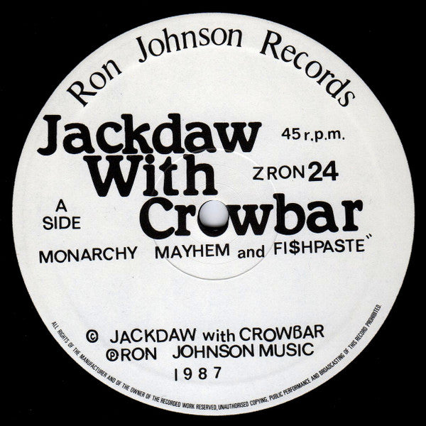 Jackdaw With Crowbar - Monarchy Mayhem And Fi$hpaste - Mint- EP Record 1987 Ron Johnson UK Vinyl - Alternative Rock / Indie Rock / Dub - Shuga Records