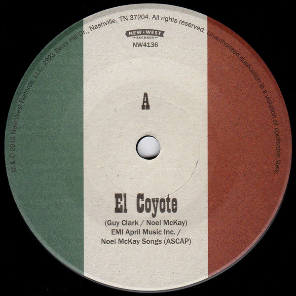 Steve Earle - El Coyote / Don't Let The Sunshine Fool You - New 7" Single Record Store Day 2019 New West RSD Vinyl - Rock / Folk / Country - Shuga Records