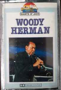 Woody Herman - Woody Herman - Used Cassette 1984 Giants of Jazz Tape - Big Band / Swing - Shuga Records