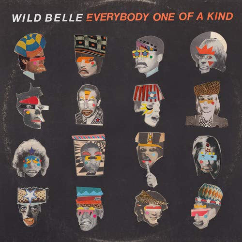 Wild Belle - Everybody One of A Kind - Mint- LP Record 2019 Tuff Gong USA Vinyl & Insert - Indie Rock - Shuga Records