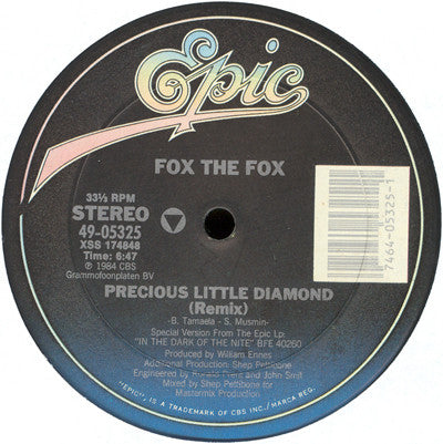 Fox The Fox - Precious Little Diamond - Mint- 12" Single Record 1986 Epic USA Vinyl - Synth-pop / Disco / Hi-NRG - Shuga Records