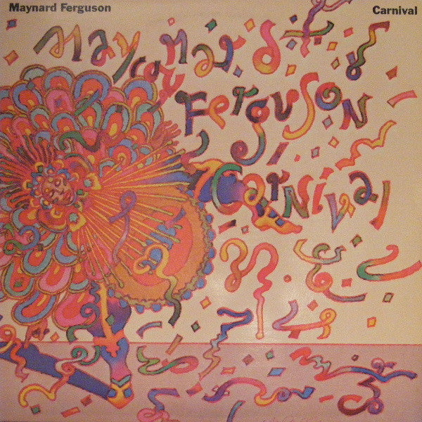 Maynard Ferguson - Carnival - New LP Record 1978 Columbia USA Original Vinyl - Jazz / Fusion / Jazz-Funk - Shuga Records
