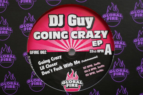DJ Guy Going Crazy EP - Mint- 12" Single Record 2008 Global Fire USA Red Transparent Vinyl - House / Ghetto / Electro - Shuga Records