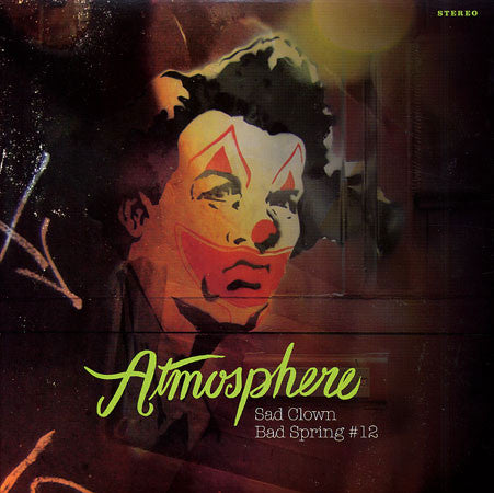 Atmosphere - Sad Clown Bad Spring #12 - Mint- (VG+ cover) EP Record 2008 Rhymesayers USA Original Vinyl - Minneapolis Hip Hop - Shuga Records