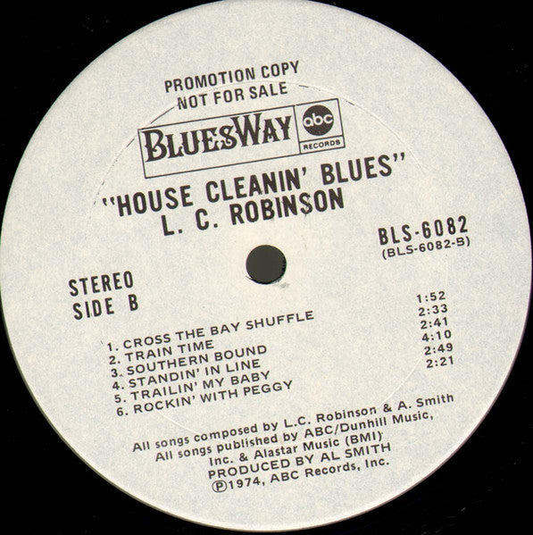 L.C. Robinson - House Cleanin' Blues - VG+ LP Record 1974 Bluesway USA White Label Promo Vinyl - Electric Blues / Texas Blues - Shuga Records
