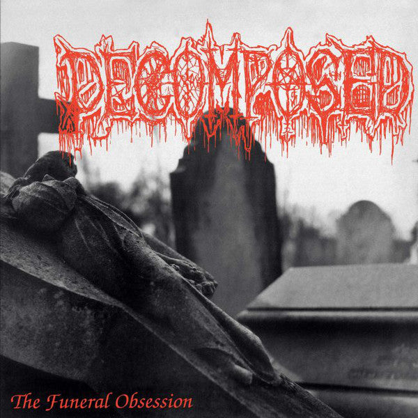 Decomposed - The Funeral Obsession (1992) - New LP Record 2019 Me Saco Un Ojo UK Vinyl & Insert - Death Metal - Shuga Records