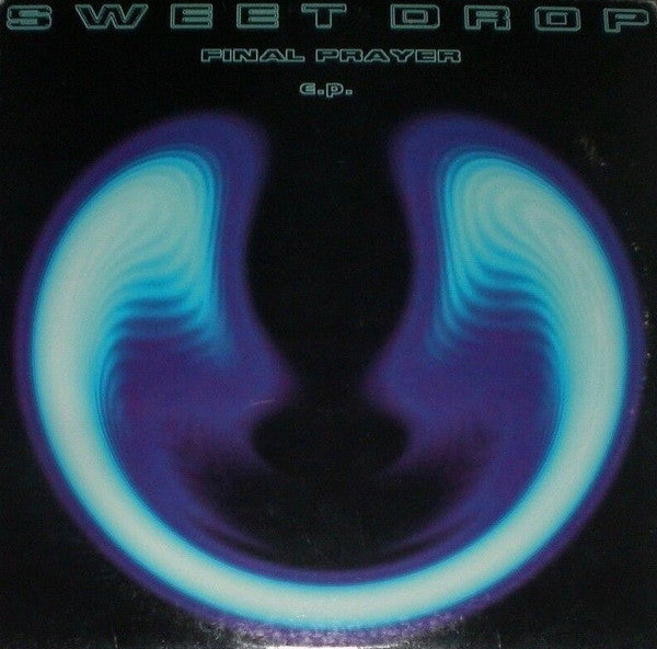 Sweet Drop - Final Prayer E.P. - VG+ 12" Single Record 1996 VU Recordings USA Vinyl - House / Trance