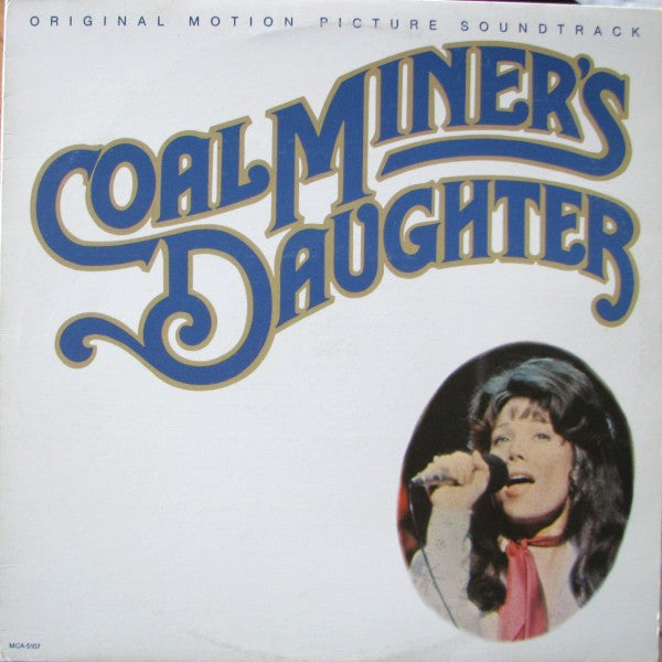 Various - Coal Miner's Daughter (Original Motion Picture) - Mint- LP Record 1980 MCA USA Vinyl - Soundtrack - Shuga Records