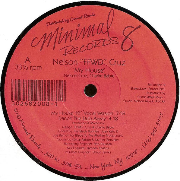 Nelson "FFWD" Cruz - My House - VG+ 12" Single Record 1989 Minimal USA Vinyl - House