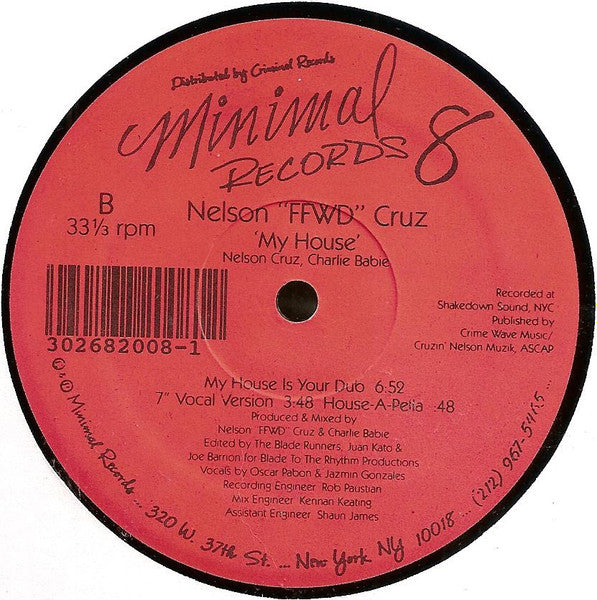 Nelson "FFWD" Cruz - My House - VG+ 12" Single Record 1989 Minimal USA Vinyl - House