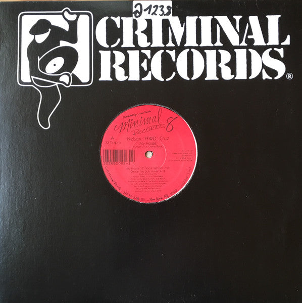 Nelson "FFWD" Cruz - My House - VG+ 12" Single Record 1989 Minimal USA Vinyl - House