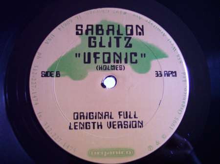 Sabalon Glitz – Ufonic - VG+ 12" Single Record 1995 Organico USA Vinyl - Chicago Breakbeat / Abstract / Experimental / Ambient - Shuga Records