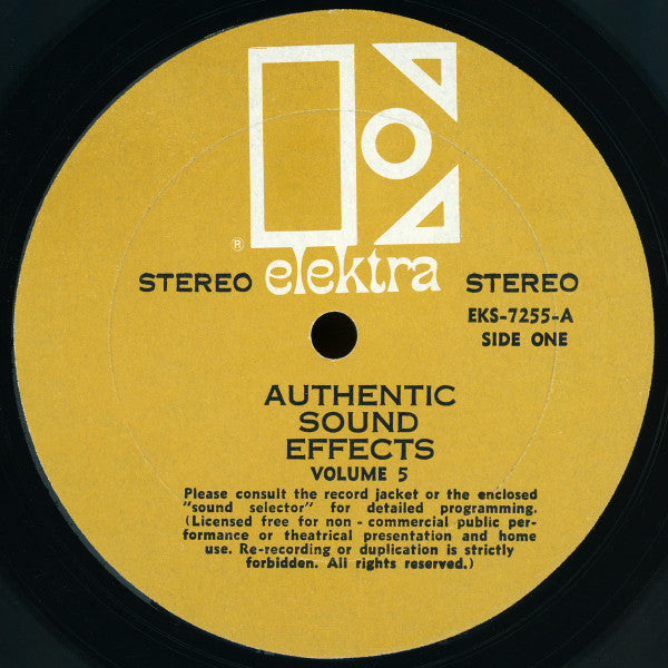 Jac Holzman - Authentic Sound Effects Volume 5 - VG+ LP Record 1966 Elektra USA Original Vinyl - Special Effects / Field Recording - Shuga Records