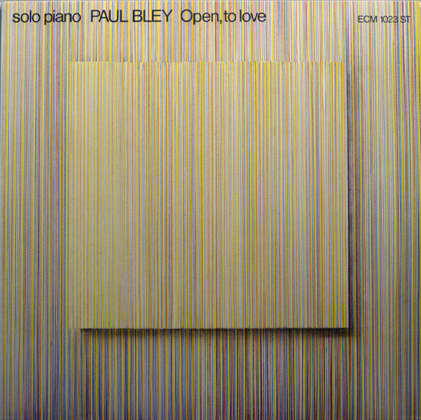 Paul Bley - Open To Love (1973) - New LP Record 2025 ECM Germany Vinyl - Contemporary Jazz - Shuga Records