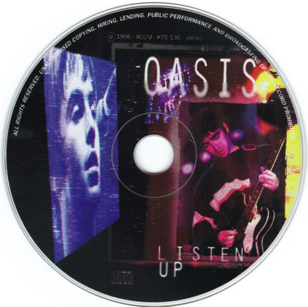 Oasis - Listen Up : Live at The Commodore Ballroom Vancouver Canada 1995 - Mint- CD 1996 Kiss The Stone Italy Unofficial - Alternative Rock / Pop Rock / Britpop - Shuga Records