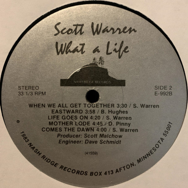 Scott Warren – What A Life - VG+ LP Record 1983 Nash Ridge USA Private Press Vinyl - Folk / Country Folk - Shuga Records