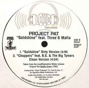 Project Pat Feat. Three 6 Mafia - Goldshine - Mint- 12" Single Record 1999 Loud USA Promo Vinyl - Hip Hop - Shuga Records