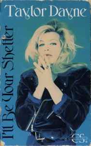 Taylor Dayne - I'll Be Your Shelter - Mint- Cassingle 1990 Arista Tape - Rock/Pop - Shuga Records